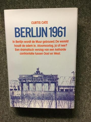 Berlijn 1961 ; door Curtis Cate #Duitsland beschikbaar voor biedingen