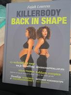 Killerbody back in shape boek, Boeken, Gezondheid, Dieet en Voeding, Ophalen of Verzenden, Zo goed als nieuw