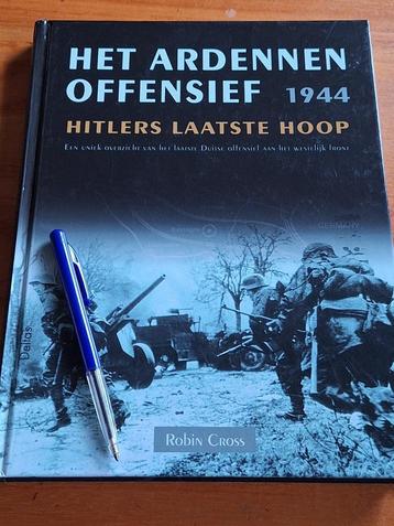 Het Ardennen Offensief 1944 Hitlers laatste hoop beschikbaar voor biedingen