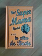 Het Super Mama Boek. Nieuw, Boeken, Nieuw, Ophalen of Verzenden, Kado mama, Alison Malony