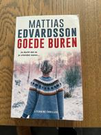 Goede Buren - Mattias Edvardsson, Ophalen of Verzenden, Gelezen, Scandinavië