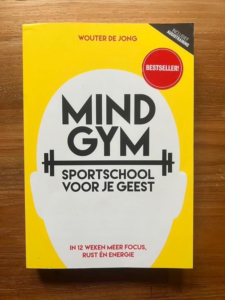 Wouter de Jong - Mindgym, sportschool voor je geest, Boeken, Psychologie, Zo goed als nieuw, Ophalen of Verzenden