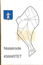 NISTELRODE Kwartet - uitgave : 't Hummeltje, Verzenden, Zo goed als nieuw, Kwartet(ten)