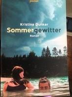 Kristina Dunker, Sommergewitter, Ophalen of Verzenden, Zo goed als nieuw, Kristina Dunker,, Fictie