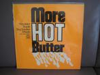 Hot Butter – More Hot Butter, 1960 tot 1980, Ophalen of Verzenden, Zo goed als nieuw, 12 inch