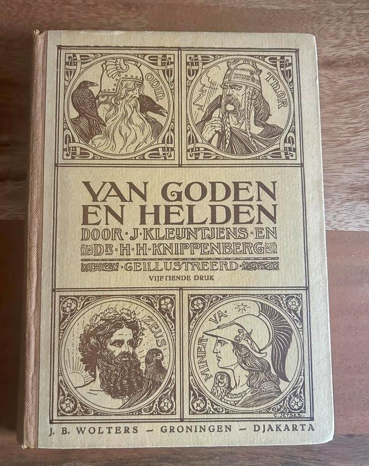 Van Goden en Helden - J. Kleijntjens en Dr. H.H. Knippenberg, Antiek en Kunst, Antiek | Boeken en Bijbels, Ophalen of Verzenden