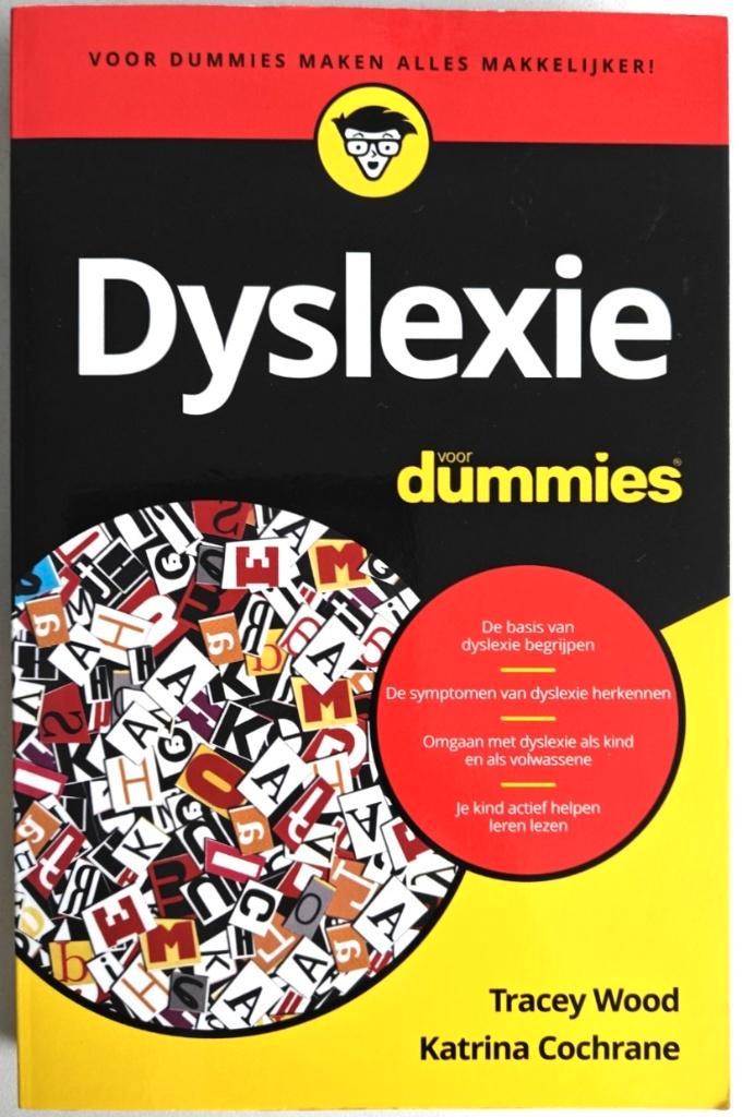 Tracey Wood, Katrina Cochrane: DYSLEXIE VOOR DUMMIES., Boeken, Advies, Hulp en Training, Zo goed als nieuw, Ophalen of Verzenden