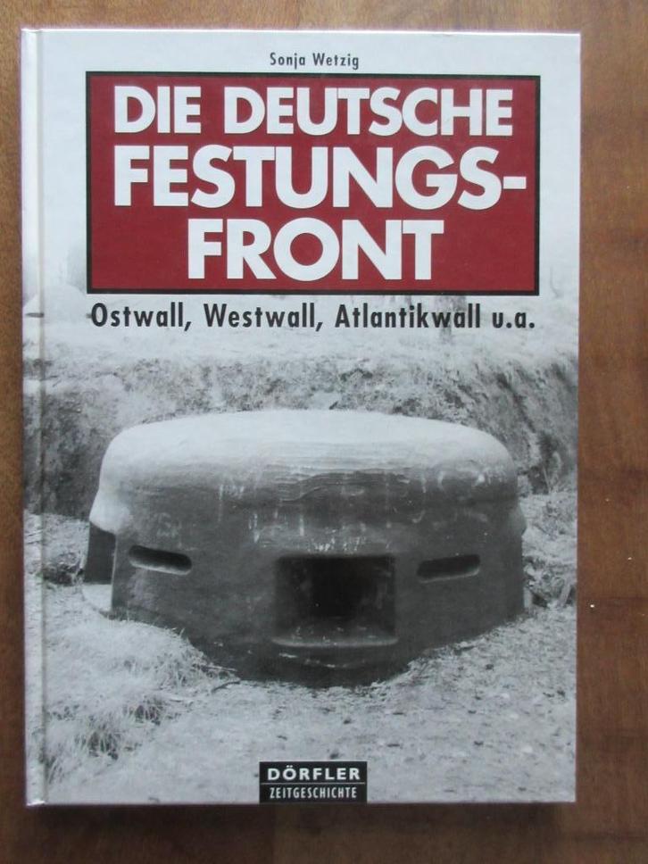 Deutsche Festungs-Front Atlanticwall Westwall Ostwall, Verzamelen, Militaria | Tweede Wereldoorlog, Boek of Tijdschrift, Duitsland