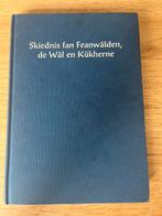 Skiednis fan Feanwâlden, de Wâl en Kûkherne, Boeken, Geschiedenis | Stad en Regio, Ophalen, 20e eeuw of later, Meerdere auteurs