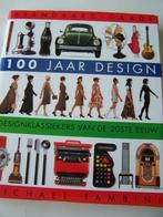 Boek: 100 jaar Design, Ophalen of Verzenden, Zo goed als nieuw, Overige onderwerpen