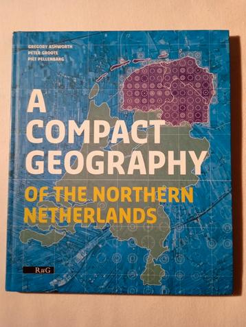 A Compact Geography of the Northern Netherlands