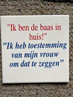 Spreuktegel WC, Huis en Inrichting, Woonaccessoires | Tekstborden en Spreuken, Ophalen of Verzenden, Gebruikt