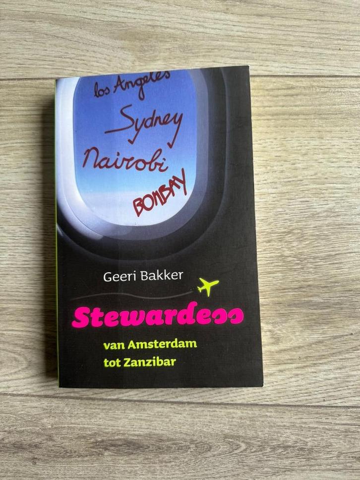Geeri Bakker Stewardess van Amsterdam tot Zanzibar, Boeken, Reisverhalen, Gelezen, Verzenden