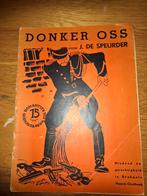 Donker Oss, J de Speurder., Ophalen of Verzenden, Gelezen, Overige