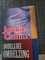 Jackie Collins - Dodelijke omhelzing, Boeken, Ophalen of Verzenden, Zo goed als nieuw, Jackie Collins, Nederland