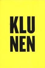 Klunen - Kluun  71 verhalen, acties, columns, blogs & andere, Boeken, Essays, Columns en Interviews, Kluun, Eén auteur, Zo goed als nieuw