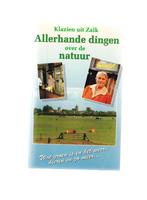 Klazien uit Zalk Allerhande dingen over de natuur deel 1-2-3, Ophalen of Verzenden, Zo goed als nieuw, Natuur algemeen