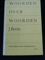 J. Berits, Woorden over woorden, Ophalen of Verzenden, Gelezen