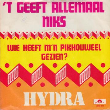 Single Nederlands (1974) HYDRA - 't Geeft Allemaal Niks beschikbaar voor biedingen