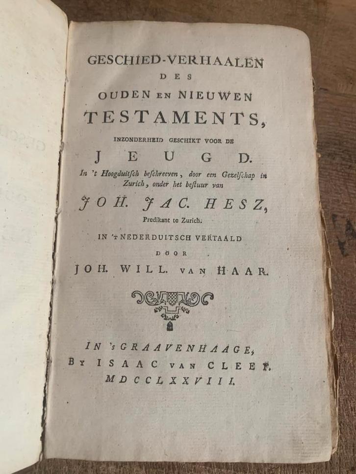 Hesz Geschiedverhaalen ouden en nieuwen Testaments 1778, Antiek en Kunst, Antiek | Boeken en Bijbels, Ophalen of Verzenden