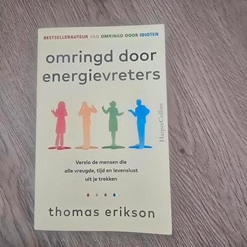 Thomas Erikson - Omringd door energievreters beschikbaar voor biedingen