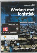 Werken met Logistiek / druk 6 9789001794408, Verzenden, Beta, Zo goed als nieuw, HBO