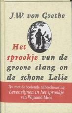 J.W. von GOETHE hc HET SPROOKJE VAN DE GROENE SLANG, Ophalen of Verzenden, Zo goed als nieuw, Nederland