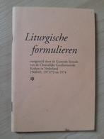 LITURGISCHE FORMULIEREN VASTGESTELD DOOR DE GENERALE SYNODE, Boeken, Ophalen of Verzenden, Gelezen