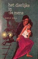 Emile Zola : Het dierlijke in de mens, Ophalen of Verzenden, Gelezen, Nederland