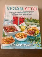 Vegan Keto Kookboek - Liz MacDowell, Boeken, Voorgerechten en Soepen, Ophalen of Verzenden, Zo goed als nieuw, Gezond koken