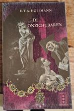 E.T.A. Hoffman: De onzichtbaren., Ophalen of Verzenden, Gelezen, Nederland