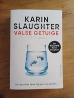 Valse getuige - Karin Slaughter, Ophalen of Verzenden, Gelezen, Karin Slaughter