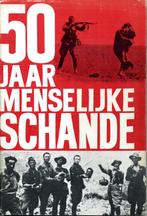 50 jaar menselijke schande / Filiep van Maele - 1968 - WO II, Verzenden, 20e eeuw of later, Gelezen, Europa