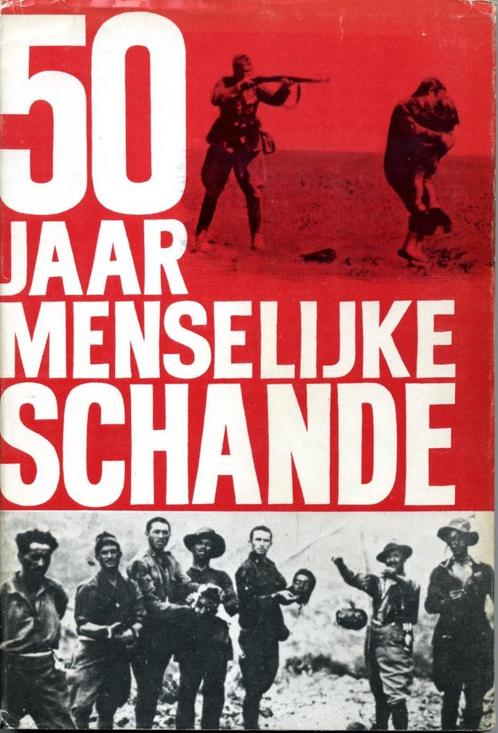 50 jaar menselijke schande / Filiep van Maele - 1968 - WO II, Boeken, Geschiedenis | Wereld, Gelezen, Europa, 20e eeuw of later
