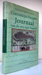 Huygens, Constantijn - Journaal van de reis naar Venetie, Ophalen of Verzenden, Nieuw, Europa