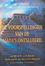 Boek DE VOORSPELLINGEN VAN DE MAYA'S ONTSLUIERD', Gelezen, Achtergrond en Informatie, Spiritualiteit algemeen, Adrian Gilbert & Maurice Cotterell