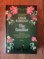 Leigh Bardugo - De vertrouwelinge (The familiar), Boeken, Ophalen of Verzenden, Nieuw, Leigh Bardugo