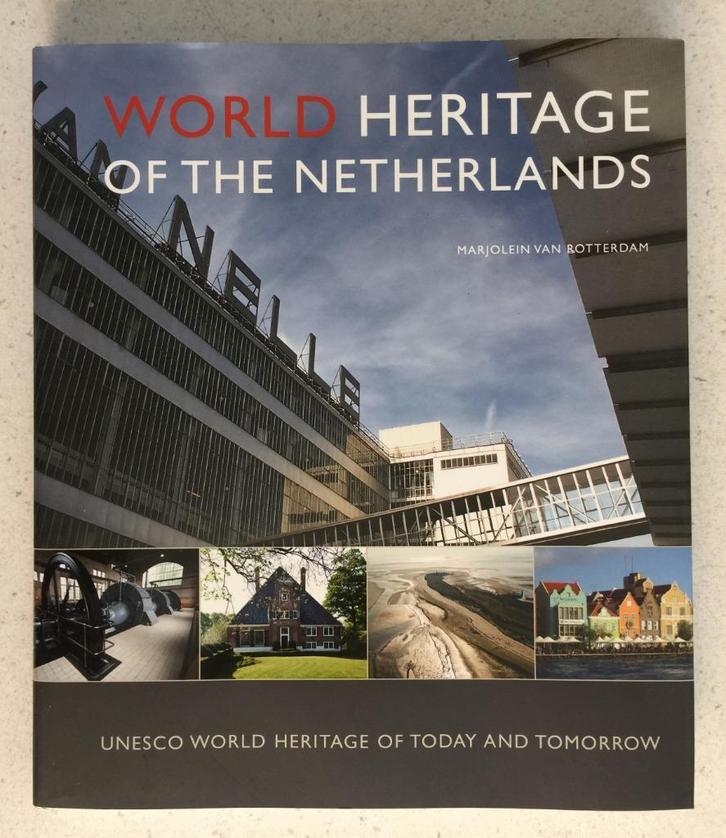 UNESCO Werelderfgoed Nederland - World Heritage Netherlands, Boeken, Geschiedenis | Stad en Regio, Nieuw, 20e eeuw of later, Ophalen of Verzenden