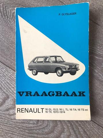 Vraagbaak Renault 16 GL, GLS, L, TL, TA, TS, TX 1970-1974 beschikbaar voor biedingen