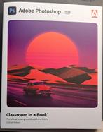 Adobe Photoshop Classroom in a Book 2023, Boeken, Informatica en Computer, Nieuw, Vakgebied of Industrie, Conrad Chavez, Ophalen