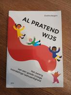 Al Pratend Wijs - Eveline Bogers, Niet van toepassing, Nieuw, Eveline Bogers, Ophalen of Verzenden