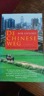 De Chinese Weg - Rob Gifford, Ophalen of Verzenden, Reisgids of -boek, Azië, Rob Gifford
