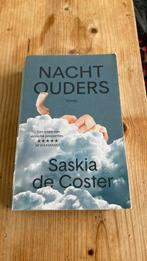 Saskia de Coster - Nachtouders, Boeken, Saskia de Coster, Ophalen of Verzenden, Zo goed als nieuw, Nederland