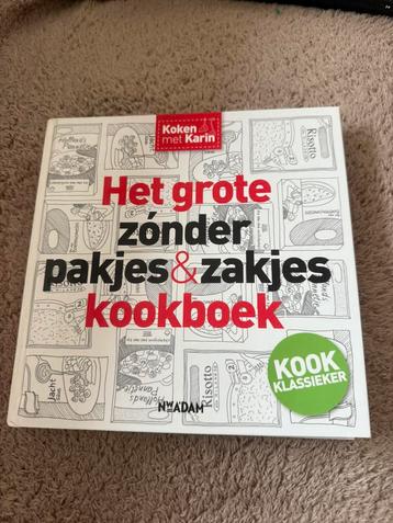 Karin Luiten - Het grote zonder pakjes & zakjes kookboek beschikbaar voor biedingen