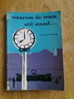 Waarom de tram stilstond.... en andere van W.G. van de Hulst, Boeken, Kinderboeken | Jeugd | onder 10 jaar, Verzenden, Zo goed als nieuw