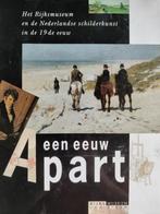 Rijksmuseum Een Eeuw Apart - 19e eeuwse schilderkunst, Ophalen of Verzenden, Zo goed als nieuw, Schilder- en Tekenkunst, Rijksmuseum Amsterdam