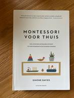 Montessori voor Thuis - Simone Davies, Boeken, Ophalen of Verzenden, Zo goed als nieuw, Opvoeding tot 6 jaar