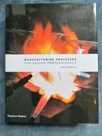 Manufacturing processes for design professionals 0500513750, Ophalen of Verzenden, Nieuw, Overige onderwerpen, Rob Thompson