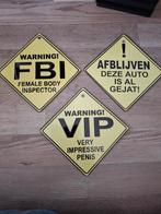 Grappige Reclameborden - FBI, VIP, Auto Gejat, Ophalen of Verzenden, Gebruikt, Reclamebord, Plaat of Schild, Overige merken