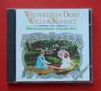 cd Wieteke van Dort & Willem Nijholt Kun je nog zingen?, Ophalen of Verzenden, Gebruikt, Muziek, 6 tot 9 jaar